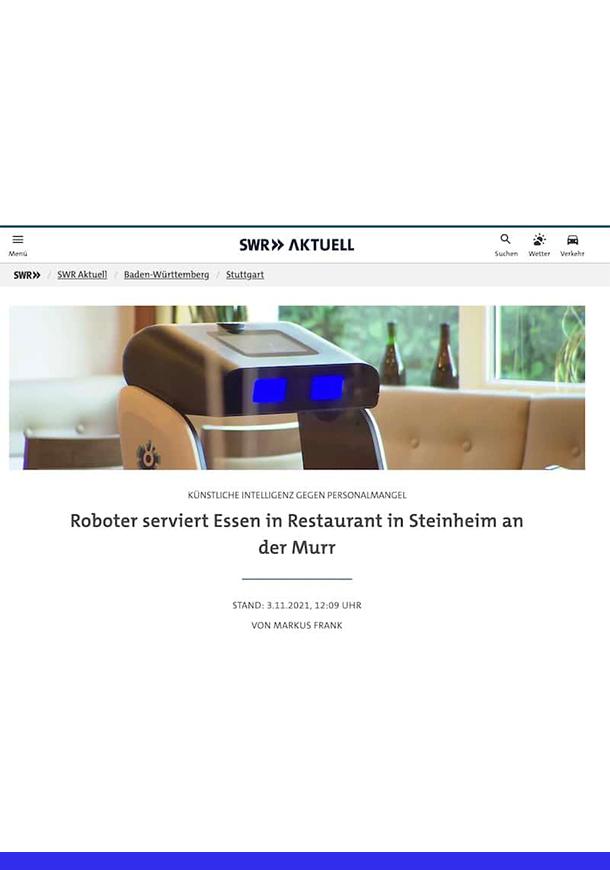 SWR Fernsehbericht: Roboter serviert Essen in Restaurant in Steinheim an der Murr ( Stuttgart)