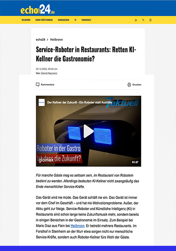 Artikel in der echo24: Retten KI Kellner Roboter die Gastronomie ? Der KI-Kellner soll nicht die menschlichen Service-Kräfte ersetzen !